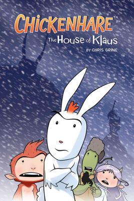 Chickenhare Volume 1: The House Of Klaus