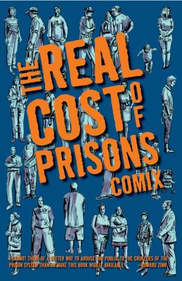 The Real Cost Of Prisons Comix