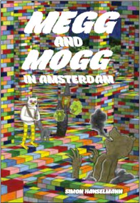 Megg & Mogg In Amsterdam (And Other Stories)