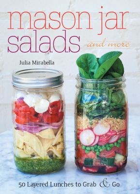 Mason Jar Salads and More