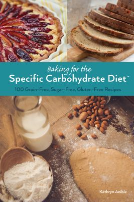 Baking for the Specific Carbohydrate Diet