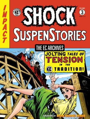 EC Archives: Shock Suspenstories Volume 3