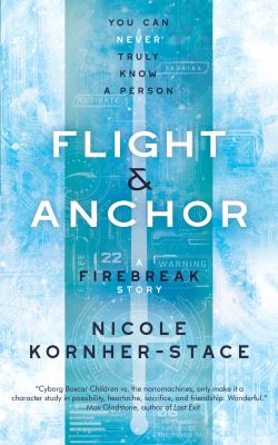 Flight & Anchor: A Firebreak Story