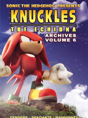 Sonic the Hedgehog Presents Knuckles the Echidna Archives 6