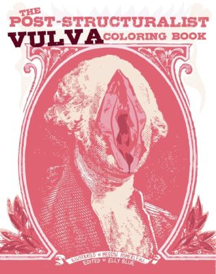 The Post-Structuralist Vulva Coloring Book