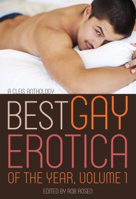 Best Gay Erotica of the Year, Volume 1