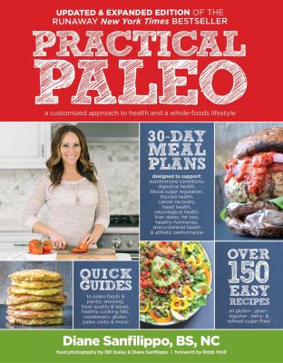 Practical Paleo, 2nd Edition (Updated and Expanded)