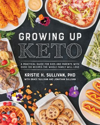 Growing Up Keto