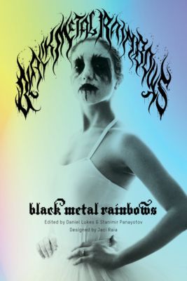 Black Metal Rainbows