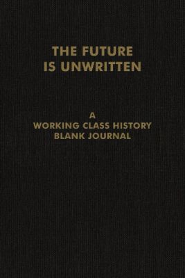 The Future is Unwritten