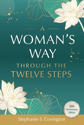 A Woman's Way through the Twelve Steps