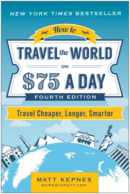 How to Travel the World on $75 a Day