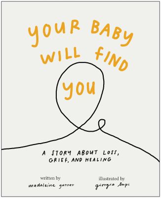 Your Baby Will Find You