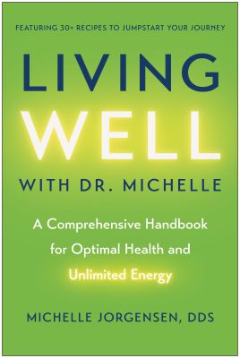 Living Well with Dr. Michelle