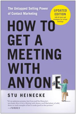 How to Get a Meeting with Anyone, Updated Edition