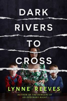 Dark Rivers to Cross