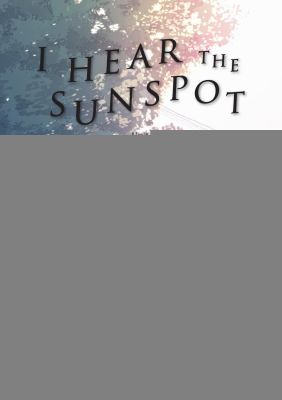 I Hear the Sunspot: Limit Volume 2
