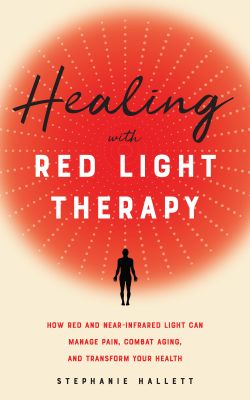 Healing with Red Light Therapy