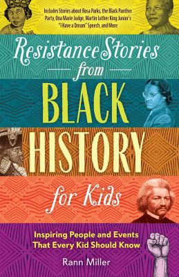 Resistance Stories from Black History for Kids