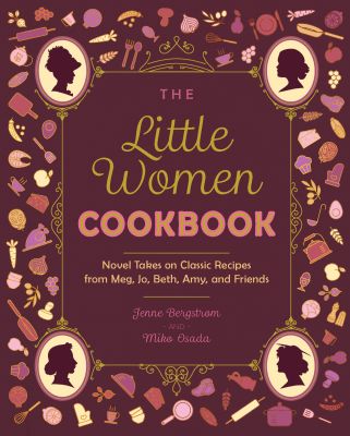 The Little Women Cookbook