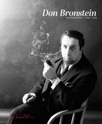 Don Bronstein: Photographs 1958-1968