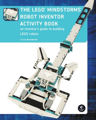 The LEGO MINDSTORMS Robot Inventor Activity Book