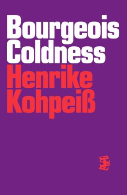 Bourgeois Coldness
