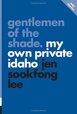 Gentlemen of the Shade: My Own Private Idaho