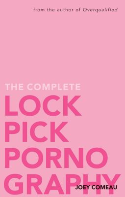 The Complete Lockpick Pornography