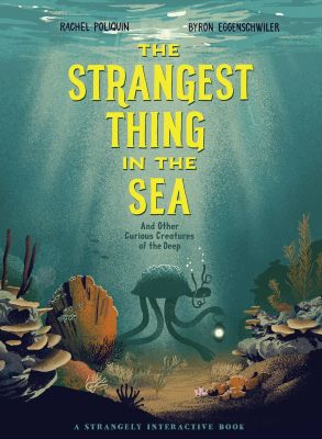 The Strangest Thing in The Sea