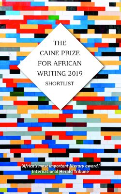 The Caine Prize For African Writing 2019