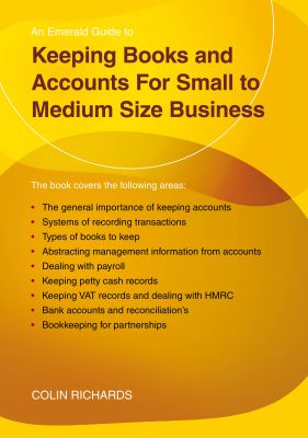 Keeping Books and Accounts for Small to Medium Size Business