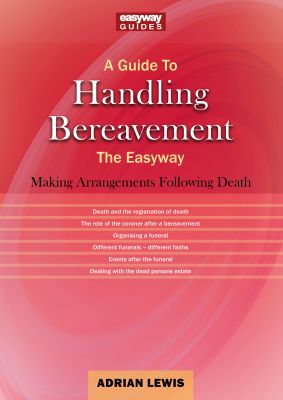 A Guide to Handling Bereavement