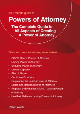 An Emerald Guide to Powers of Attorney