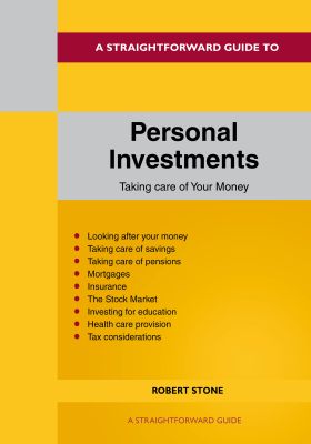 A Straightforward Guide to Personal Investments