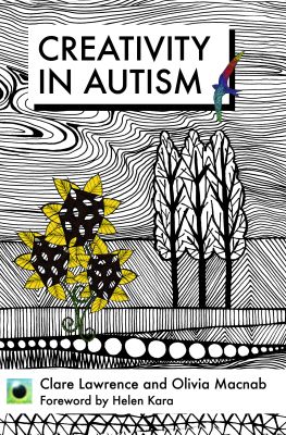 An Emerald Guide to Creativity in Autism