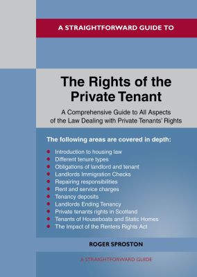 A Straightforward Guide to the Rights of the Private Tenants