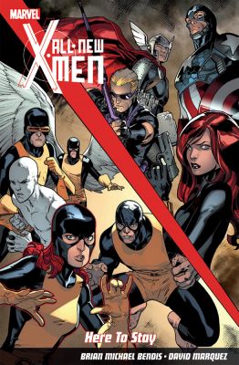 All-New X-Men: Here To Stay