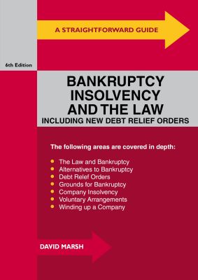 A Straightforward Guide to Bankruptcy, Insolvency and the Law