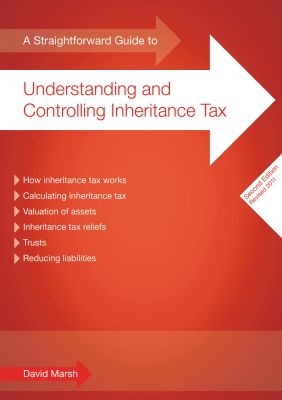 A Straightforward Guide to Understanding and Controlling Inheritance Tax