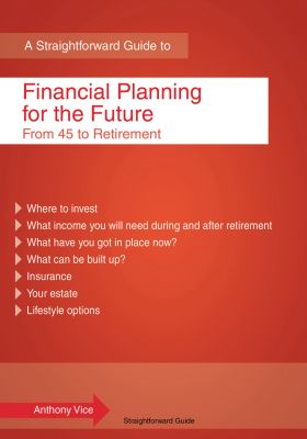 A Straightforward Guide to Financial Planning for the Future