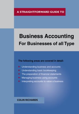 Business Accounting: For Businesses of All Types