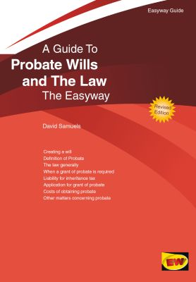 An Easyway Guide to Probate Wills and the Law