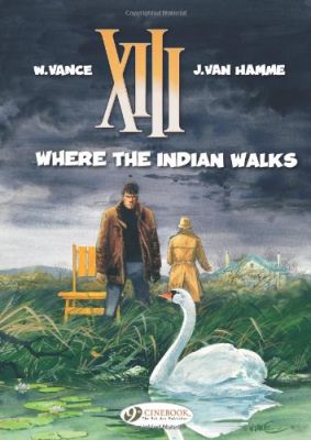 XIII Vol. 2: Where the Indian Walks