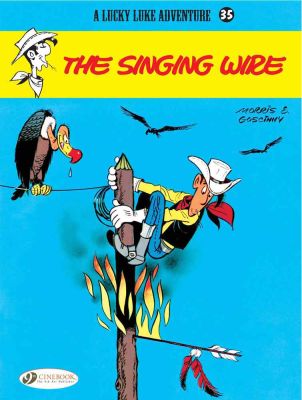 Lucky Luke Vol. 35: The Singing Wire