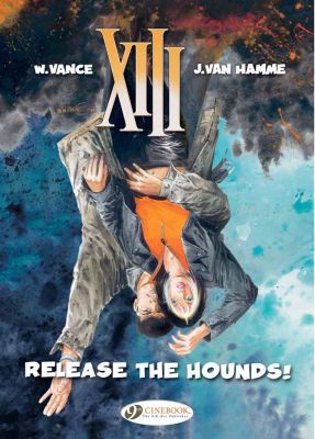 XIII Vol. 14: Release The Hounds!