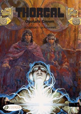 Thorgal Vol. 13: Ogotai's Crown