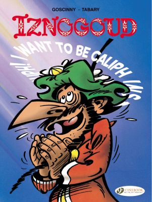 Iznogoud Vol. 13: I Want to be Caliph Instead of Caliph