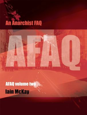 An Anarchist FAQ