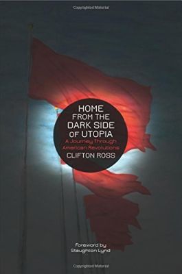 Home from the Dark Side of Utopia